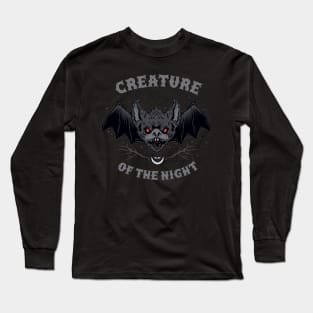 Creature of the night! Long Sleeve T-Shirt